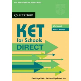 Cambridge KET for Schools Direct Workbook without answers