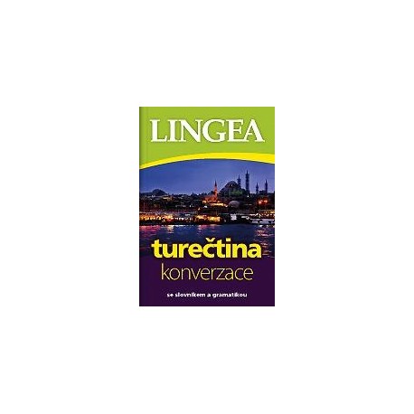 Lingea: Česko-turecká konverzace Lingea: Česko-turecká konverzace