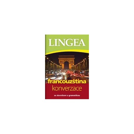 Lingea: Česko-francouzská konverzace Lingea: Česko-francouzská konverzace