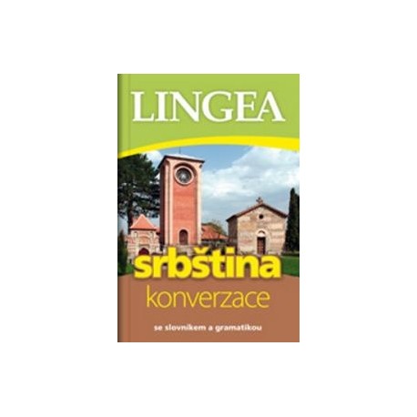 Lingea: Česko-srbská konverzace Lingea: Česko-srbská konverzace