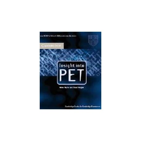 Insight into PET Student's Book (without answers) Insight into PET Student's Book (without answers)