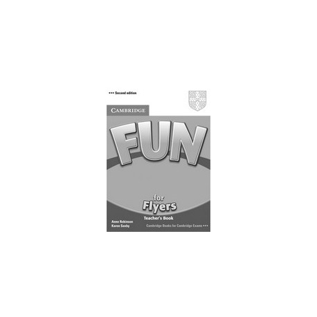 Fun for Flyers (Second Edition) Teacher's Book