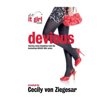 Devious: An It Girl Novel Devious: An It Girl Novel