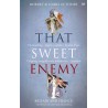 That Sweet Enemy