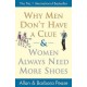 Why Men Don't Have a Clue & Woman Always Need More Shoes
