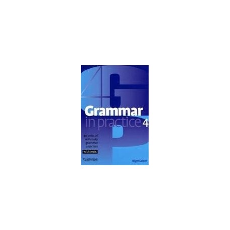 Grammar in Practice 4 - Intermediate