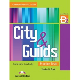 City&Guilds Practice Tests Communicator B2 Student's Book