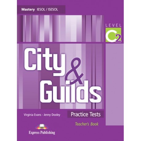 City&Guilds Practice Tests Mastery C2 Teacher's Book (overprinted) City&Guilds Practice Tests Mastery C2 Teacher's Book (overprinted)