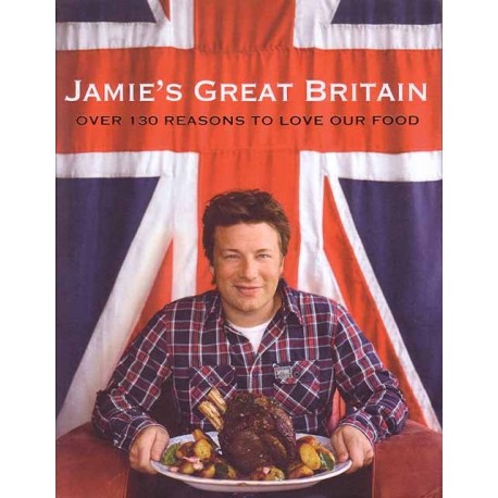 Jamie's Great Britain Jamie's Great Britain