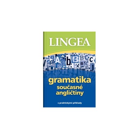 LINGEA: gramatika současné angličtiny 2.vydání