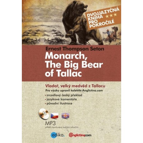 Monarch, The Big Bear of Tallac / Vladař, velký medvěd z Tallacu + MP3 Audio CD
