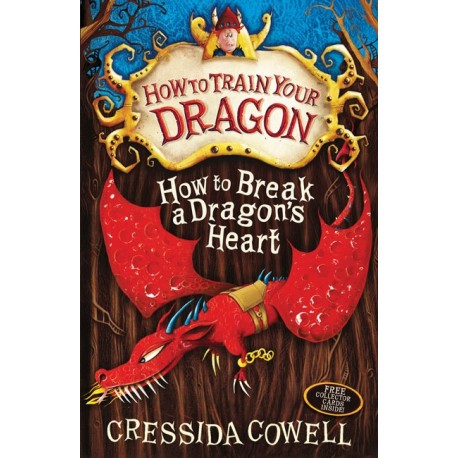 How to Break a Dragon's Heart How to Break a Dragon's Heart