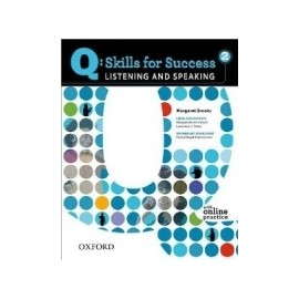 Q: Skills for Success 2 Listening and Speaking Studentś Bookwith Online Practice