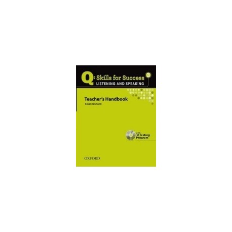 Q: Skills for Success 3 Listening and Speaking Teachers Handbook With Q Testing Program Q: Skills for Success 3 Listening and Speaking Teachers Handbook With Q Testing Program