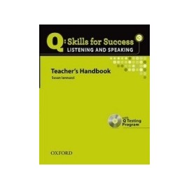 Q: Skills for Success 3 Listening and Speaking Teachers Handbook With Q Testing Program