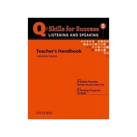 Q: Skills for Success 5 Listening and Speaking Teachers Handbook With Q Testing Program
