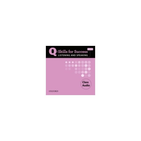 Q: Skills for Success Intro Listening and Speaking CLASS AUDIO CD