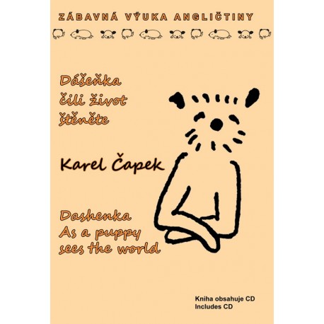 Dášeňka čili život štěněte / Dashenka as a Puppy Sees the World + CD Dášeňka čili život štěněte / Dashenka as a Puppy Sees the World + CD