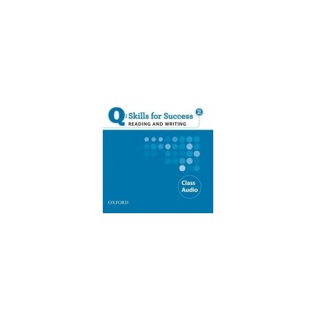 Q: Skills for Success 2 Reading and Writing Class Audio CD