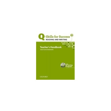 Q: Skills for Success 3 Reading and Writing Teachers Handbook With Q Testing Program