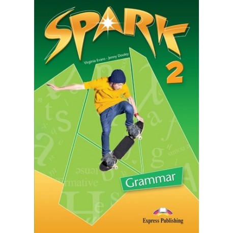 Spark 2 - Grammar Book Spark 2 - Grammar Book