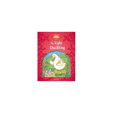 Classic Tales 2 2nd Edition: The Ugly Duckling with audio download