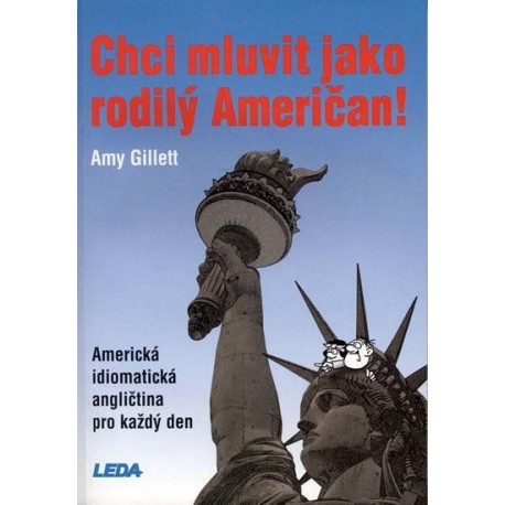 Chci mluvit jako rodilý Američan! Chci mluvit jako rodilý Američan!