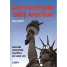 Chci mluvit jako rodilý Američan!