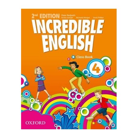 Incredible English Second Edition 4 Class Book Incredible English Second Edition 4 Class Book