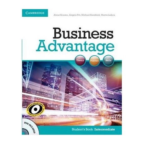 Business Advantage Intermediate Student's Book + DVD Business Advantage Intermediate Student's Book + DVD