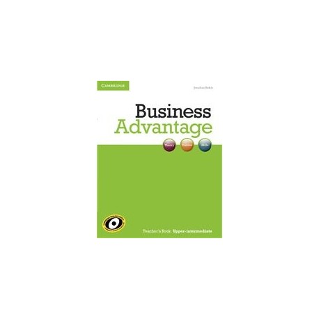 Business Advantage Upper-intermediate Teacher's Book Business Advantage Upper-intermediate Teacher's Book