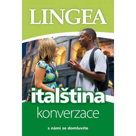 Lingea: S námi se domluvíte - italština konverzace Lingea: S námi se domluvíte - italština konverzace
