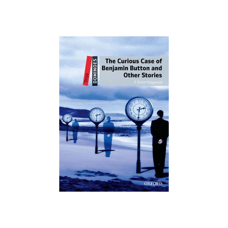 Oxford Dominoes: The Curious Case of Benjamin Button & Other Stories + audio download Oxford Dominoes: The Curious Case of Benjamin Button & Other Stories + audio download