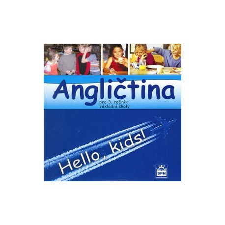 Hello Kids! angličtina pro 3. ročník základní školy - CD