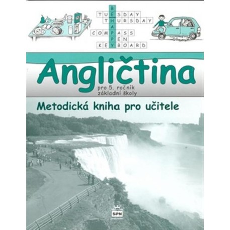 Hello Kids! angličtina pro 5. ročník základní školy - metodická kniha pro učitele Hello Kids! angličtina pro 5. ročník základní školy - metodická kniha pro učitele