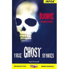 True Ghost Stories / Duchové - pravdivé příběhy