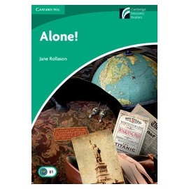 Cambridge Discovery Readers: Alone! + Online resources