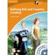 Cambridge Discovery Readers: Bullring Kid and Country Cowboy + CD-ROM and Audio CD