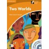 Cambridge Discovery Readers: Two Worlds + CD-ROM and Audio CD
