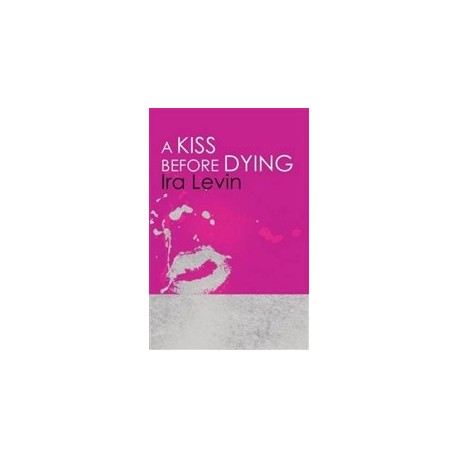 A Kiss Before Dying