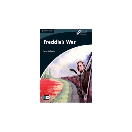 Cambridge Discovery Readers: Freddie's War + Online resources