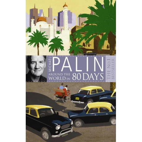 Michael Palin: Around the World in Eighty Days