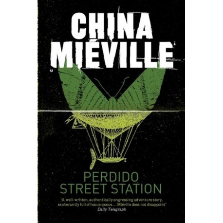 Perdido Street Station Perdido Street Station