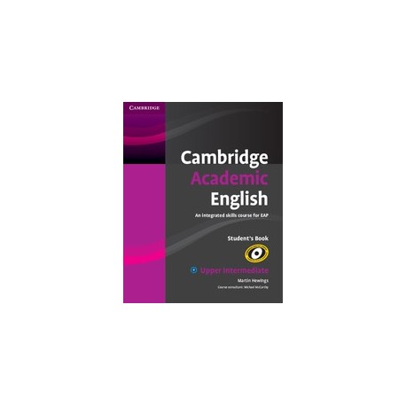 Cambridge Academic English Upper-Intermediate Student's Book Cambridge Academic English Upper-Intermediate Student's Book