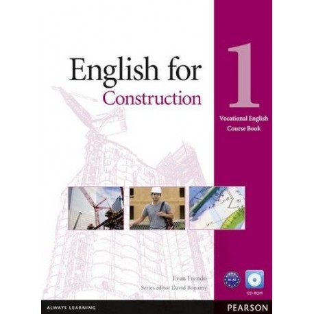 English for Construction Level 1 Coursebook + CD-ROM English for Construction Level 1 Coursebook + CD-ROM