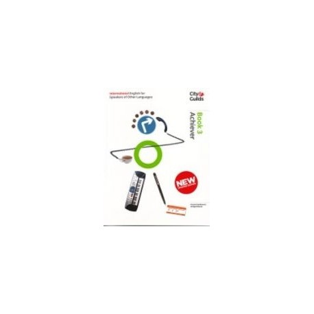 City&Guilds International English for Speakers of Other Languages 3 Achiever Student's Book New Edition + audio CDs City&Guilds International English for Speakers of Other Languages 3 Achiever Student's Book New Edition + audio CDs