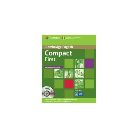 Compact First Workbook without answers + Audio CD Compact First Workbook without answers + Audio CD