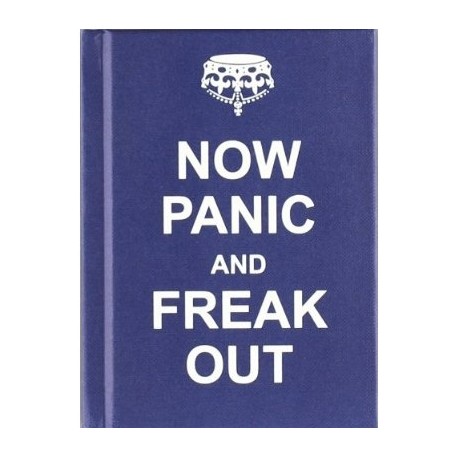 Now Panic and Freak Out