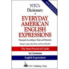 NTC's Dictionary of Everyday American English Expressions