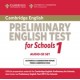 Cambridge Preliminary English Test for Schools 1 CDs
